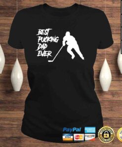 ClassicLadies Pucking Dad Ever Hockey Fathers Day Classic TShirt