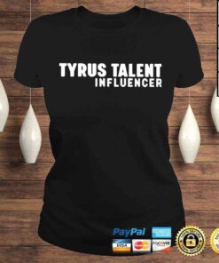 ClassicLadies Tyrus Talent Influencer Tshirt