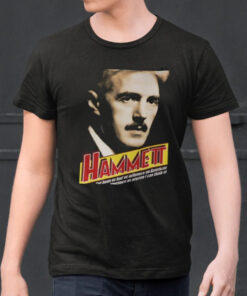 Dashiell Hammett Quote Shirtt