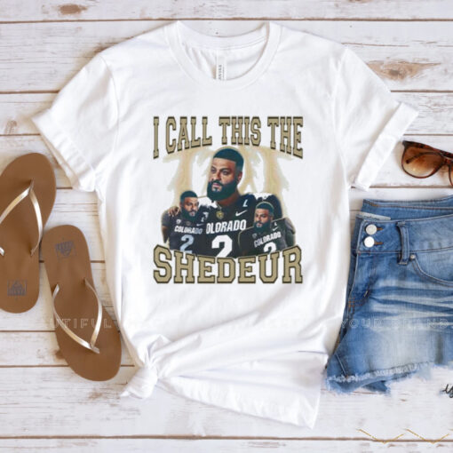 Dj Khaled Colorado Buffaloes I Call This The Shedeur T-Shirts