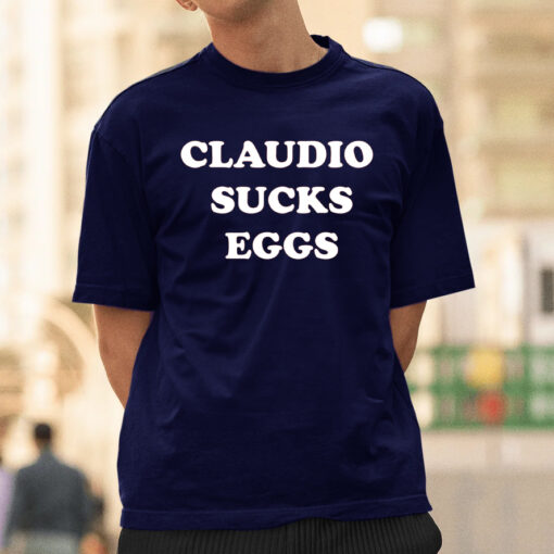 Eddie Kingston Claudio Sucks Eggs T-Shirt