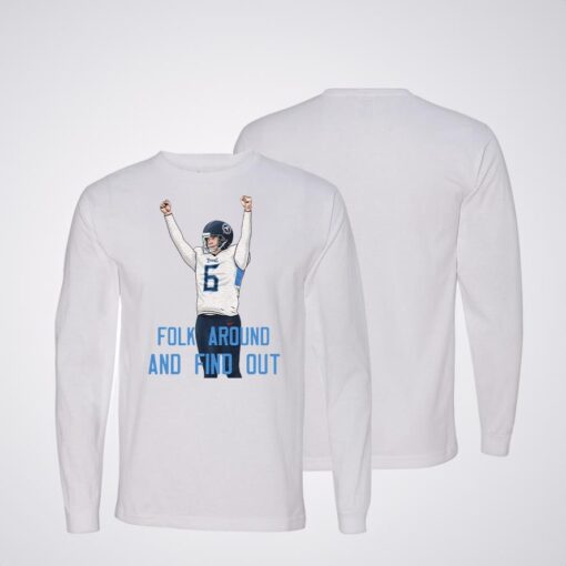 Folk Around and Find Out Nick Folk Long Sleeve