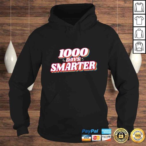 1000 Days Smarter Happy 1000th Day Of School Teacher Student Tshirt