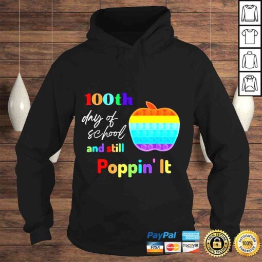 100th Day Of School And Still Poppin’ It TShirt