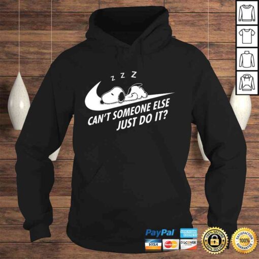 Nike Snoopy sleep cant someone else just do it shirt - Image 4