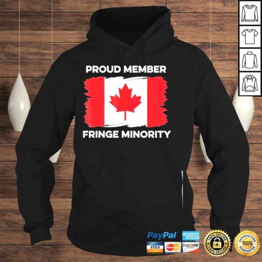 Proud Member Fringe Minority Canadian Truckers Canada Truck 2022 Shirt - Image 4