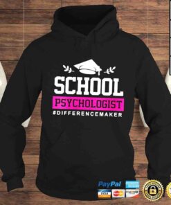 Hoodie Psychology School Psychologist Difference Maker Tshirt