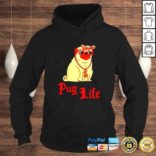 Pug life Tshirt