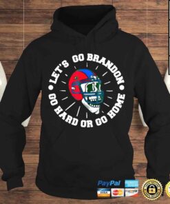 Hoodie Super biden skull go hard or go home American football shirt