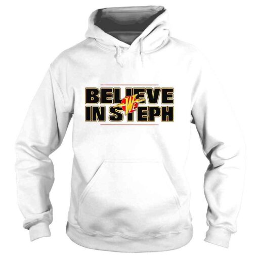 We believe in Steph Tshirt