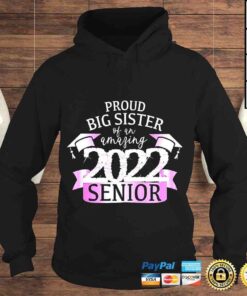 Hoodie proud Big Sister Of A 2022 Senior Purple School Color Outfit Shirt