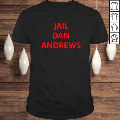 Jail dan andrews shirt