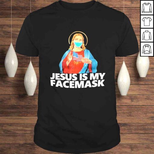 Jesus Is My Face Mask Shirt