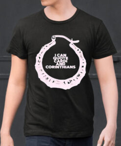 Lecrae Cardi I Can Quote Cardi And Corinthians t-Shirt