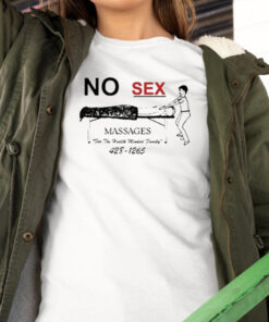 No sex massages for the health minded family 428 1265 shirt