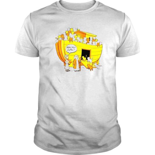 Noahs Ark cats are you sure shirt