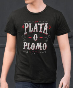 Plata Plomo Colombian Deal t-Shirt
