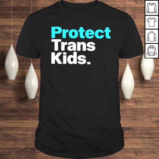 Protect Trans Kids Shirt