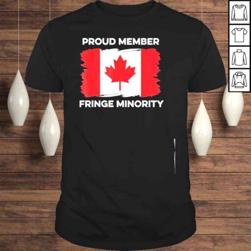 Proud Member Fringe Minority Canadian Truckers Canada Truck 2022 Shirt