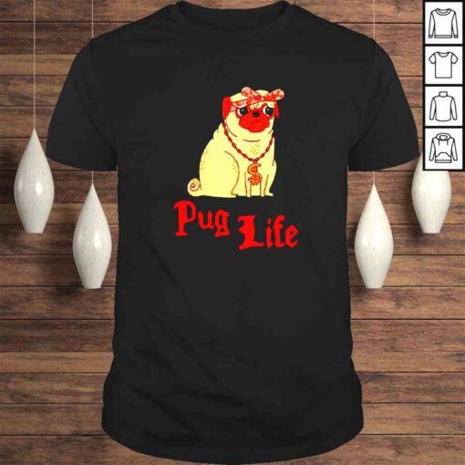 Pug life Tshirt
