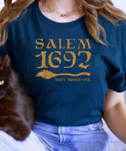 Salem 1692 they missed one Witch Halloween T-Shirts