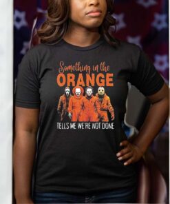 Something In The Orange, Tell Me We’re Not Done Shirt