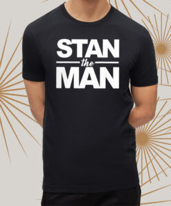 Stan The Man T-Shirts