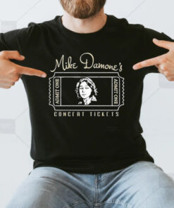 Super 70s sports mike damone’s concert tickets T-shirt