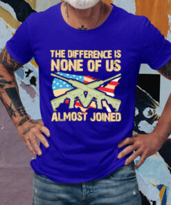 The Difference Is None Of Us Almost Joined M416 America Map shirts