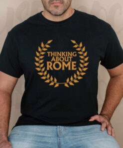 Thinking About Rome T-Shirts