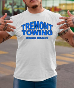 Tremont towing miamI beach T-shirtt