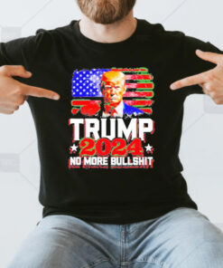 Trump 2024 no more bullshit American flag T-Shirt