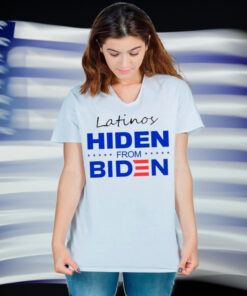 Trump Latinos 24 Latinos Hiden From Biden T-Shirt