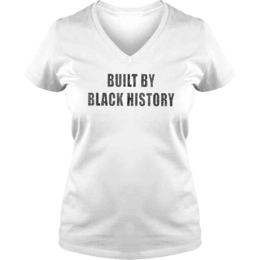 Built by Black History T Shirt