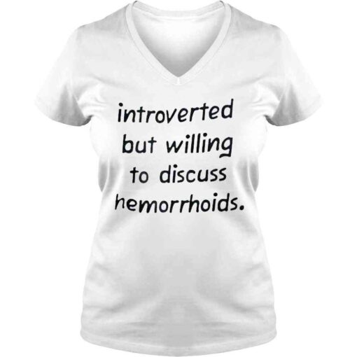 New Introverted but willing to discuss hemorrhoids shirt - Image 2