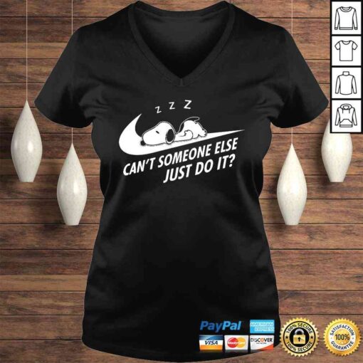 Nike Snoopy sleep cant someone else just do it shirt - Image 2