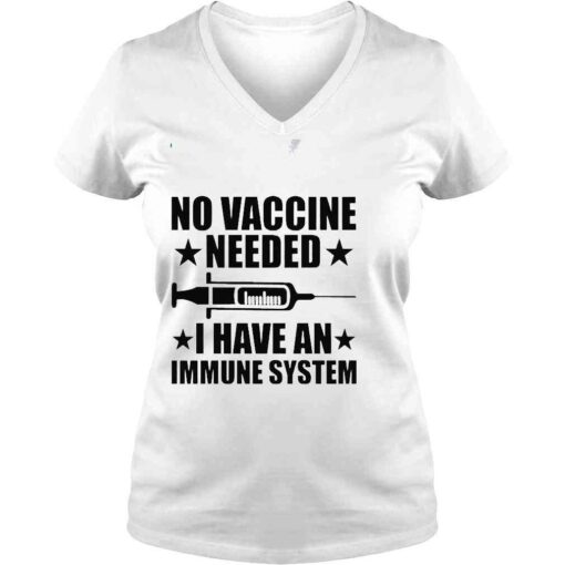 No Vaccine Needed I Have An Immune System Shirt - Image 2