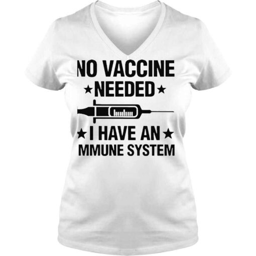 No vaccine needed I have an immune system shirt - Image 2