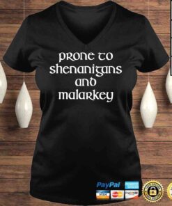 VLadies Prone To Shenanigans And Malarkey St Patricks Day Tee Shirt