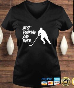 VLadies Pucking Dad Ever Hockey Fathers Day Classic TShirt