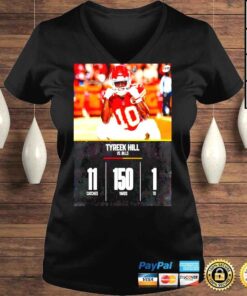 VLadies Tyreek Hill Vs Bills 11 Catches 150 Yards Shirt