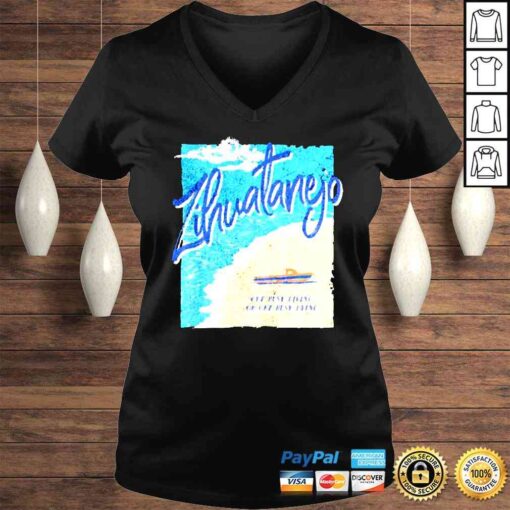 Zihuatanejo get busy living or get busy dying shirt