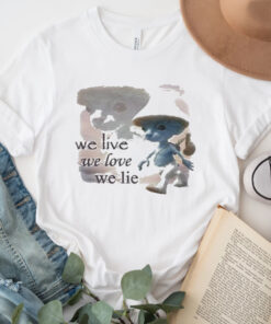 We Live We Love We Lie Smurf Shirts