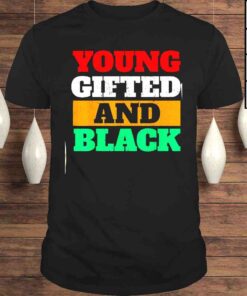 Young Gifted and Black Pride African Black History Month Tee Shirt