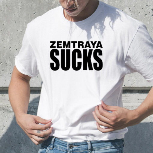 Zemtraya Sucks Shirt