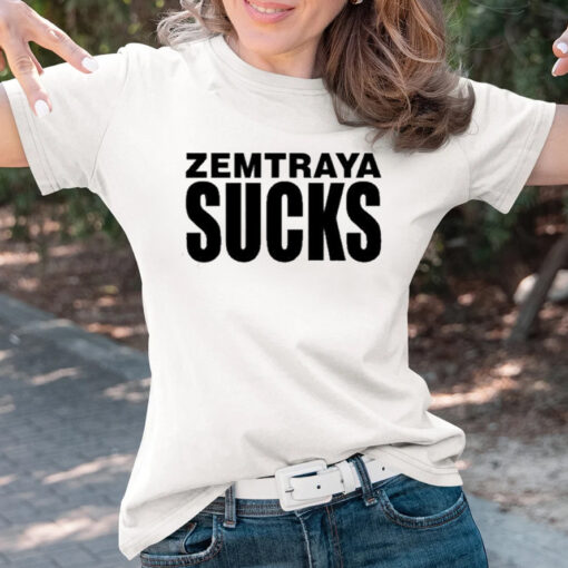 Zemtraya Sucks Shirts