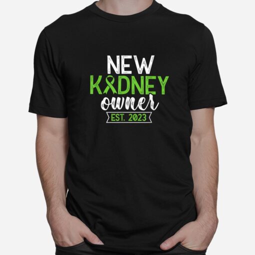 New Kidney Owner Est 2023 Funny Kidney Transplant Recovery Shirt - Image 2