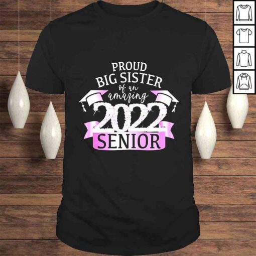 proud Big Sister Of A 2022 Senior Purple School Color Outfit Shirt