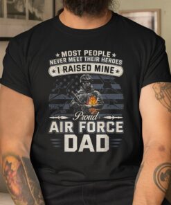 proud air force dad i raised mine shirt 3