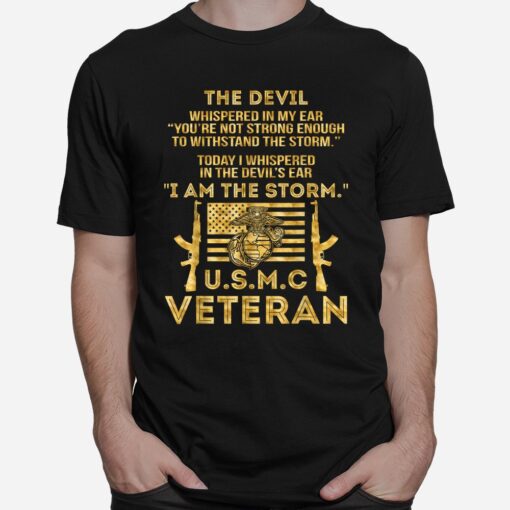 U.s.m.c Veteran I Am The Storm Shirt - Image 2